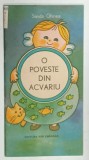 O POVESTE DIN ACVARIU de SANDA GHINEA, 1987
