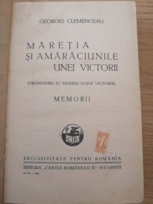 MARETIA SI AMARACIUNILE UNEI VICTORII , MEMORII de GEORGES CLEMENCEAU , 1930 foto