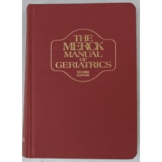 THE MERCK MANUAL OF GERIATRICS , by WILLIAM B. ABRAMS ...ANDREW J. FLETCHER , 1995 , TIPARIT PE HARTIE DE BIBLIE