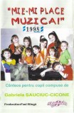 Caseta Audio Album Gabriela Sauciuc - Mie-mi Place Muzica! - Eurostar
