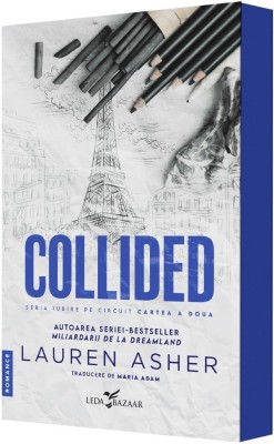Collided , Lauren Asher - Editura Corint foto