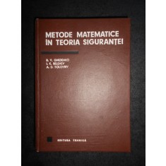 B. V. Gnedenko, A. D. Soloviev - Metode matematice in teoria sigurantei