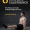 Complete Calisthenics, Second Edition: The Ultimate Guide to Bodyweight Exercise