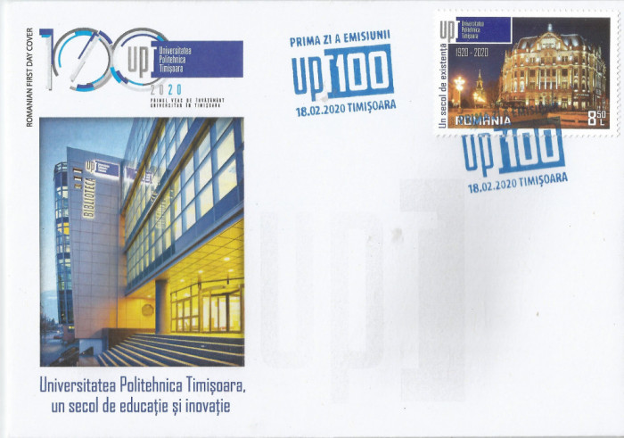 Romania, LP 2274/2020, Univ. Politehnica Timisoara, un secol de educatie, FDC