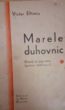 MARELE DUHOVNIC VICTOR EFTIMIU 1940