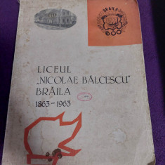Album-Liceul,,NICOLAE BALCESCU,,Braila 1863 1963-Prof.VASILE COCOS-Carte RARA