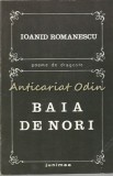 Cumpara ieftin Baia de Nori - Ioanid Romanescu - Poeme de Dragoste - Editura Junimea - 1973 - Carte Beletristica