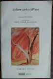 Cumpara ieftin WILLIAM CARLOS WILLIAMS - COLLECTED POEMS, VOLUME II (1939-1962) [PALADIN 1991]