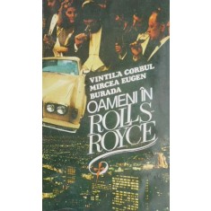 Oameni in Rolls-Royce - Vintila Corbul, Eugen Burada