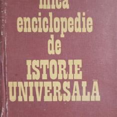 MICA ENCICLOPEDIE DE ISTORIE UNIVERSALA-MARCEL D. POPA, HORIA C. MATEI