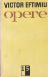 Victor Eftimiu - Opere, volumul 15: Romane