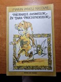 Carte pentru copii - faurarul basmelor in tara prichindeilor - din anul 1989