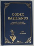 CODEX BASILIANUS , CANTECELE SI COLINDELE CALUGARILOR BAZILIENI OSBM , ORDINUL SFANTULUI VASILE CEL MARE , 2025 *MICI DEFECTE COTOR