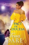 Pact cu ducesa, Tessa Dare