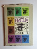 Filatelia. Pasiune, studiu, competitie &ndash; Aut. Nicolae Tripcovici, Ed. Sport-Turism, 1985