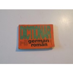 DICTIONAR GERMAN - ROMAN , CUVINTE DE BAZA de MAGDALENA VULPE , 1991