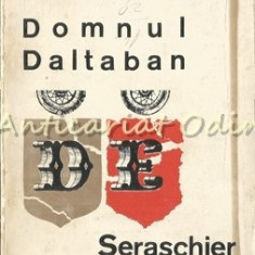 Domnul Daltaban De Seraschier - Al. Duliu Zamfirescu