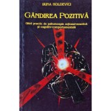 Irina Holdevici - Gandirea pozitiva (Editia: 1999)