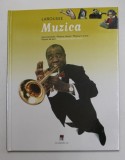 MUZICA - ENCICLOPEDIA LAROUSSE PENTRU TINERI , 2008