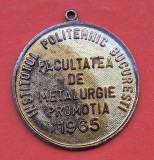 Institutul Politehnic Bucuresti - Facultatea de metalurgie - medalie aniversare