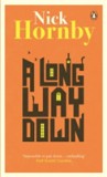 A Long Way Down | Nick Hornby, Penguin Books Ltd