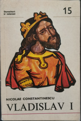 Vladislav I (Domnitori si Voievozi, nr. 15) - Nicolae Constantinescu foto