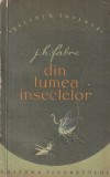 J. H. Fabre - Din lumea insectelor, Tineretului