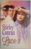 Lace 2 - Shirley Conran - Roman de Dragoste Beletristica
