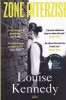 Louise Kennedy - Zone interzise, 2024, Brosata, Storia Books