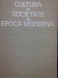 Nicolae Bocsan - Cultura si societate in epoca moderna (editia 1990)