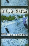 B.U.G. Mafia - De Cartier, Caseta audio