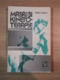 MASAJ SI KINETO - TERAPIE DE VASILE MARCU , 1983