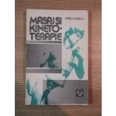 MASAJ SI KINETO - TERAPIE DE VASILE MARCU , 1983