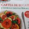 CARTE DE BUCATE a Centrului Lifestyle Herghelia Retete pentru diabe....