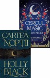 Cartea nopții + Cercul magic al lunii negre