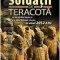MAURICE COTTERELL - SOLDATII DE TERACOTA ,ed.PRO EDITURA 2009