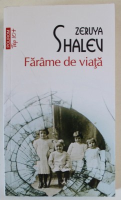 FARAME DE VIATA de ZERUYA SHALEV , 2021 foto