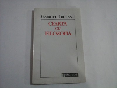CEARTA CU FILOZOFIA - GABRIEL LIICEANU foto