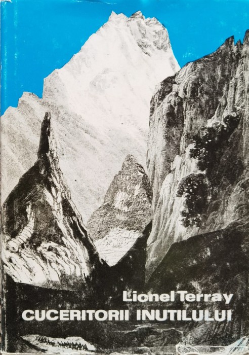 Cuceritorul Inutilului - Lionel Terray , O42