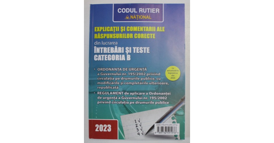 CODUL RUTIER NATIONAL , EXPLICATII SI COMENTARII ALE RASPUNSURILOR ...