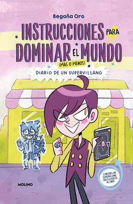 Instrucciones Para Dominar El Mundo. Diario de Un Supervillano foto