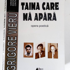 Taina care ma apara (opera poetica) - Grigore Vieru