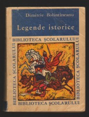 C9809 - LEGENDE ISTORICE DE DIMITRIE BOLINTINEANU