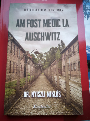 Am fost medic la Auschwitz - Dr. Nyiszli Miklos foto