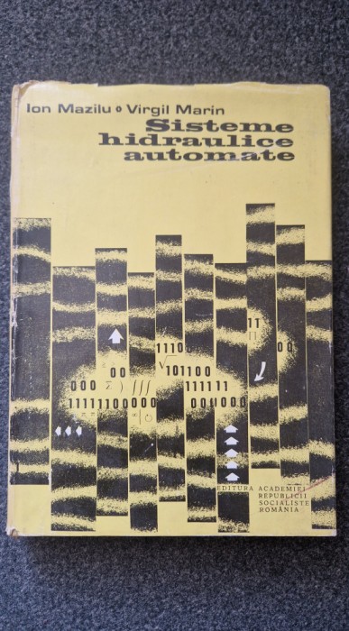 SISTEME HIDRAULICE AUTOMATE - Mazilu, Marin