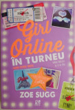 Girl Online in turneu &ndash; Zoe Sugg