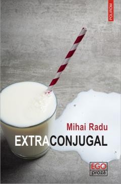 Extraconjugal - Mihai Radu 2017 foto