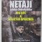 NETAJI , SUBASH CHANDRA BOSE , HIS LIFE and SELECTED SPEECHES , edited by Dr. VIRENDRA SINGH BAGHEL, 2023