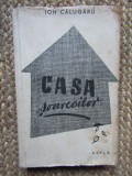 CASA SOARECILOR - ION CALUGARU