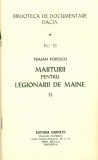 Marturii pentru legionarii de maine II - no.13 Ed.Carpatii 1978- Traian Popescu